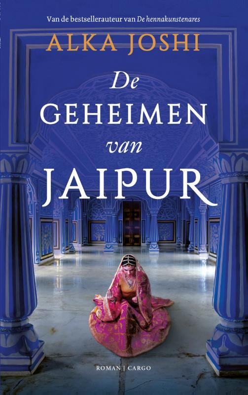 Alka Joshi - De geheimen van Jaipur