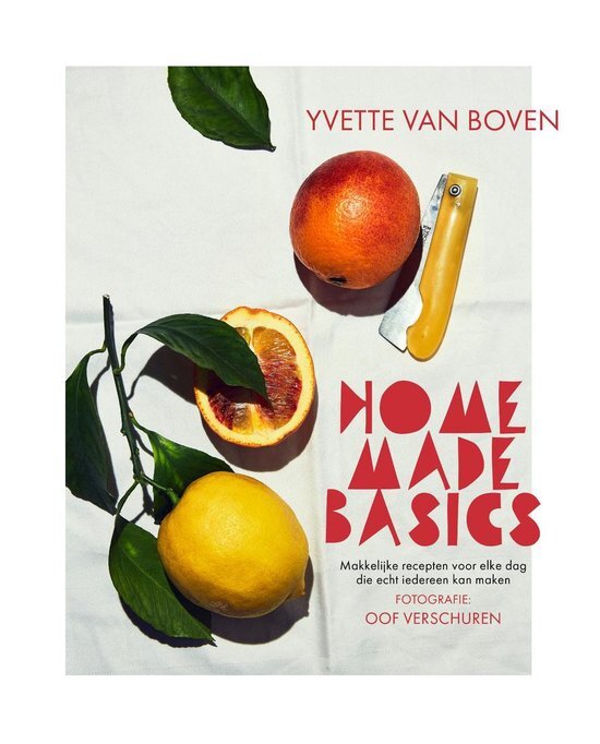 Yvette van Boven - Home Made Basics