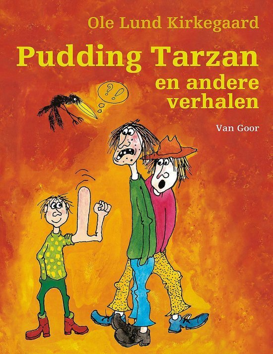 Ole Lund Kirkegaard - Pudding Tarzan en andere verhalen