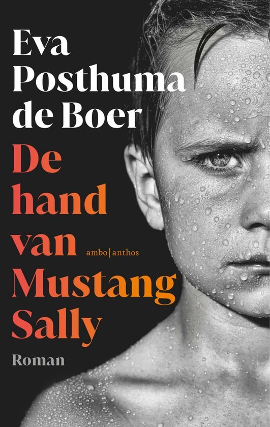 Eva Posthuma de Boer - De hand van Mustang Sally