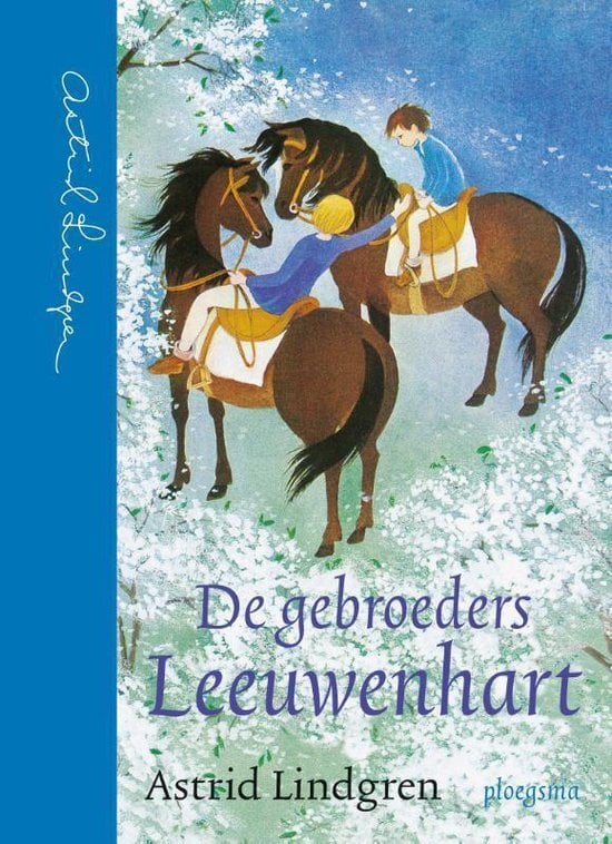 Astrid Lindgren - Gebroeders Leeuwenhart