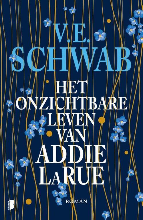 V.E. Schwab - Het onzichtbare leven van Addie LaRue