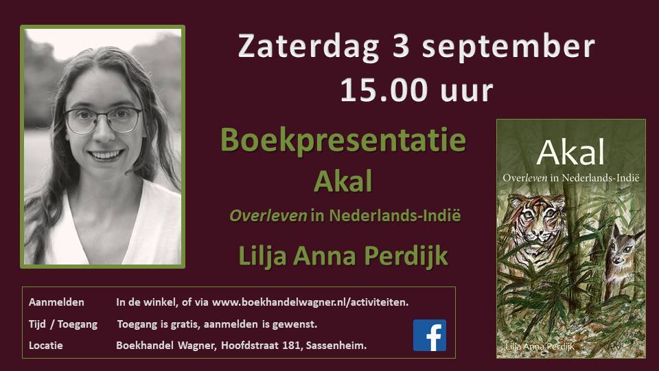 Uitnodiging: Boekpresentatie Akal, Overleven in Nederlands Indië